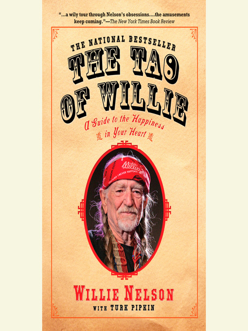 Title details for The Tao of Willie by Willie Nelson - Available